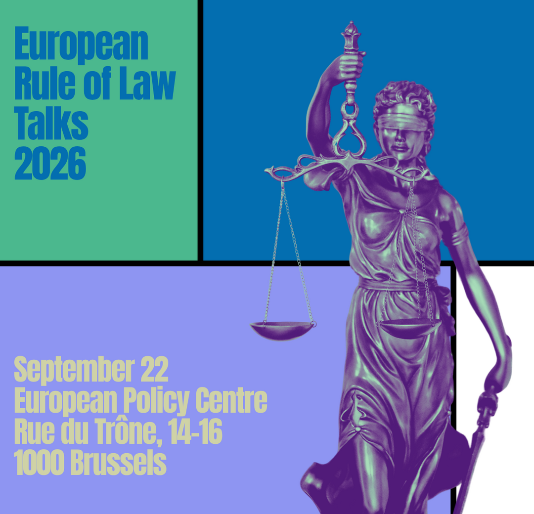 Poster graphic with large, colourful rectangles in the background and a Justicia statue in the foreground. The text reads "European Rule of Law Talks 2026" and "September 22, European Policy Centre, Rue du Trône 14-16, 1000 Brussels"